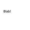 Blab!