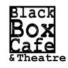 Black Box Cafe and Theatre