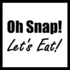 Oh Snap Let's Eat