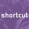 Shortcut