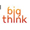 Big Think