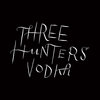 Three Hunters Vodka