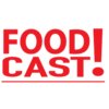 FoodCast!
