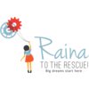 Raina to the Rescue!, Inc.