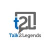 Talk 2 Legends