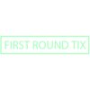 First Round Tix