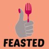 Feasted