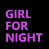Girl For Night